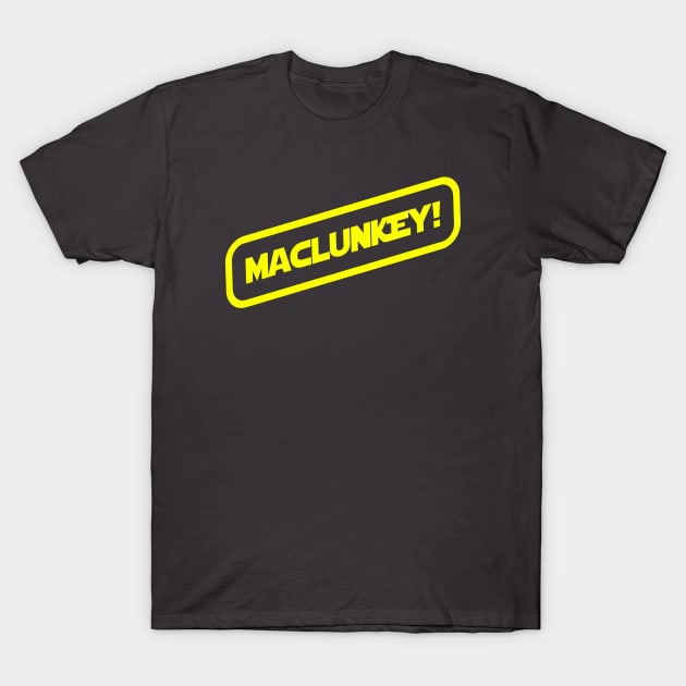 Maclunkey shot first! T-Shirt by Starwarsspeltout